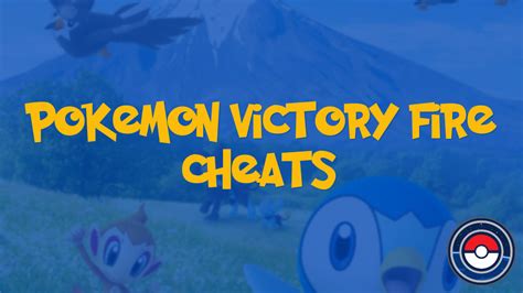 pokemon victory fire cheats